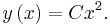 y\left(x\right) = Cx^2.