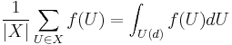 \frac{1}{|X|} \sum_{U \in X} f(U) = \int_{U(d)}f(U) dU