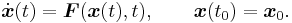 \dot{\boldsymbol{x}}(t) = \boldsymbol{F}(\boldsymbol{x}(t),t), \qquad \boldsymbol{x}(t_0)=\boldsymbol{x}_0.