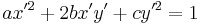 ax'^2%2B2bx'y'%2Bcy'^2=1