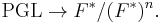 \operatorname{PGL} \to F^*/(F^*)^n.