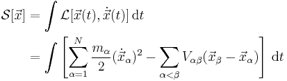 
\begin{align}
\mathcal{S}[\vec{x}] & = \int \mathcal{L}[\vec{x}(t),\dot{\vec{x}}(t)] \, \mathrm{d}t \\
& = \int \left [\sum^N_{\alpha=1} \frac{m_\alpha}{2}(\dot{\vec{x}}_\alpha)^2 -\sum_{\alpha<\beta} V_{\alpha\beta}(\vec{x}_\beta-\vec{x}_\alpha)\right] \, \mathrm{d}t
\end{align}
