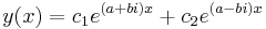  y(x) = c_{1}e^{(a %2B bi)x} %2B c_{2}e^{(a - bi)x} \, 