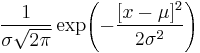 \frac{1}{\sigma\sqrt{2\pi}} \exp\!\left(-\frac{[x-\mu]^2}{2\sigma^2} \right) 