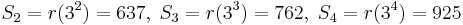 S_2 = r(3^2) = 637,\;S_3 = r(3^3) = 762,\;S_4 = r(3^4) = 925