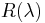 R(\lambda)