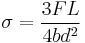 \sigma = \frac{3FL}{4bd^2}