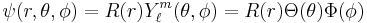  \psi(r,\theta,\phi) = R(r)Y_\ell^m(\theta, \phi) = R(r)\Theta(\theta)\Phi(\phi)