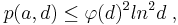  p(a,d) \leq \varphi(d)^2 ln^2 d \; ,