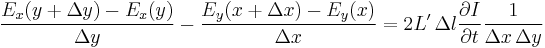 \frac{E_x(y%2B\Delta y)-E_x(y)}{\Delta y}-\frac{E_y(x%2B\Delta x)-E_y(x)}{\Delta x} = 2L'\,\Delta l\frac{\partial{I}}{\partial{t}}\frac{1}{\Delta x \, \Delta y}