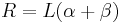  R = L(\alpha %2B \beta)\ 