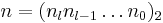 n=(n_ln_{l-1}\dots n_0)_2