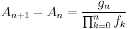 A_{n%2B1} - A_n = \frac{g_n}{\prod_{k=0}^n f_k} \,