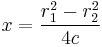 
x = \frac{r_1^2-r_2^2}{4c}
