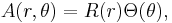  A(r,\theta) =  R(r)\Theta(\theta), \,