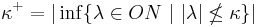 \kappa^%2B = |\inf \{ \lambda \in ON \ |\ |\lambda| \nleq \kappa \}|