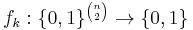 f_k:\{0,1\}^{{n \choose 2}}\to\{0,1\}