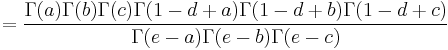 =\frac{\Gamma(a)\Gamma(b)\Gamma(c)\Gamma(1-d%2Ba)\Gamma(1-d%2Bb)\Gamma(1-d%2Bc)}{\Gamma(e-a)\Gamma(e-b)\Gamma(e-c)}
