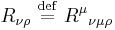   R_{\nu \rho} \ \stackrel{\mathrm{def}}{=}\ {R^{\mu}}_{\nu\mu \rho} 