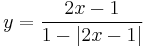 y = \frac{2x - 1}{1 - \vert {2x - 1} \vert}