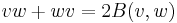 vw%2Bwv=2B(v,w)