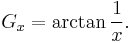 G_x = \arctan\frac{1}{x}.