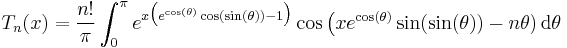 T_n(x)=\frac{n!}{\pi} \int^{\pi}_0 e^{x \bigl(e^{\cos(\theta)} \cos(\sin(\theta))-1 \bigr)} \cos \bigl(x e^{\cos(\theta)} \sin(\sin(\theta)) -n\theta) \, \mathrm{d}\theta 