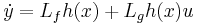 \dot{y} = L_{f}h(x) %2B L_{g}h(x)u