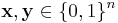 \mathbf{x}, \mathbf{y} \in \{0,1\}^n