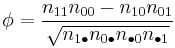 \phi = \frac{n_{11}n_{00}-n_{10}n_{01}}{\sqrt{n_{1\bullet}n_{0\bullet}n_{\bullet0}n_{\bullet1}}}