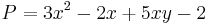 P=3x^2-2x%2B5xy-2 \,