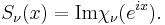 S_\nu(x) = \mbox{Im} \chi_\nu (e^{ix}).