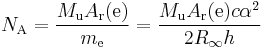 N_{\rm A} = \frac{M_{\rm u} A_{\rm r}({\rm e})}{m_{\rm e}} = \frac{M_{\rm u} A_{\rm r}({\rm e})c\alpha^2}{2R_\infty h}