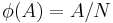 \phi(A)=A/N