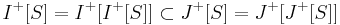 I^%2B[S] = I^%2B[I^%2B[S]] \subset J^%2B[S] = J^%2B[J^%2B[S]]