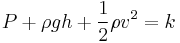  P %2B \rho gh %2B \frac{1}{2} \rho v^2 = k 