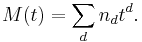 M(t) = \sum_d n_d t^d.