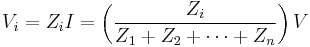 V_i = Z_iI = \left( \frac{Z_i}{Z_1 %2B Z_2 %2B \cdots %2B Z_n} \right)V