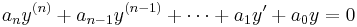 a_{n}y^{(n)} %2B a_{n-1}y^{(n-1)} %2B \cdots %2B a_{1}y' %2B a_{0}y = 0