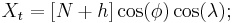 X_t=[N%2Bh]\cos(\phi)\cos(\lambda);\,\!