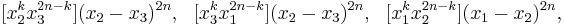 [x_2^k x_3^{2n-k}](x_2 - x_3)^{2n}, \ \  [x_3^k x_1^{2n-k}](x_2 - x_3)^{2n}, \ \  [x_1^k x_2^{2n-k}](x_1 - x_2)^{2n},