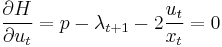 \frac{\partial H}{\partial u_t} = p - \lambda_{t%2B1} - 2\frac{u_t}{x_t} = 0