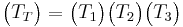 \begin{pmatrix}T_T\end{pmatrix} = \begin{pmatrix}T_1\end{pmatrix}\begin{pmatrix}T_2\end{pmatrix}\begin{pmatrix}T_3\end{pmatrix}\,