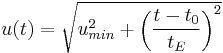 u(t) = \sqrt{u_{min}^2 %2B \left ( \frac{t-t_0}{t_E} \right )^2}