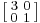 
\left [
\begin{smallmatrix}
3&0\\
0&1
\end{smallmatrix}\right ]
