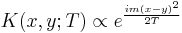 
K(x,y;T) \propto e^{i m(x-y)^2\over 2T}
