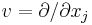 v=\partial/\partial x_j