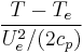 \frac{T-T_e}{U_e^2/(2c_p)}