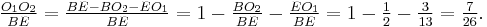 \tfrac{O_1O_2}{BE} = \tfrac{BE - BO_2 - EO_1}{BE} = 1 - \tfrac{BO_2}{BE} - \tfrac{EO_1}{BE} = 1 - \tfrac{1}{2} - \tfrac{3}{13} = \tfrac{7}{26}.