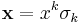 \mathbf{x} = x^k \sigma_k